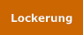 Lockerung